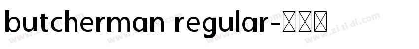 butcherman regular字体转换